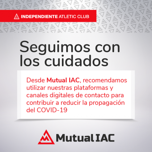 MUTUAL IAC: UTILIZÁ NUESTROS CANALES DIGITALES - 15/04/21